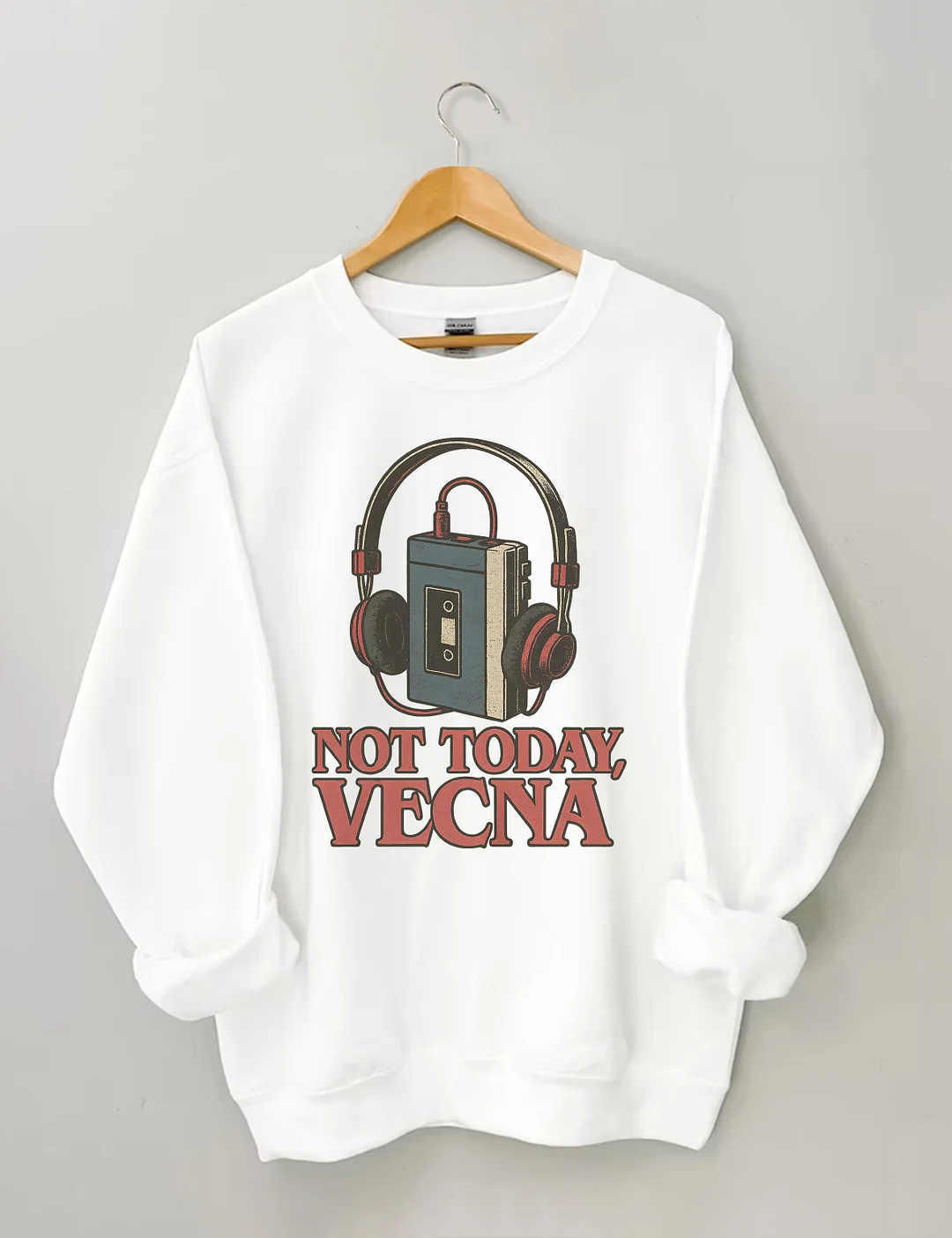 Not Today Vecna Sweatshirt