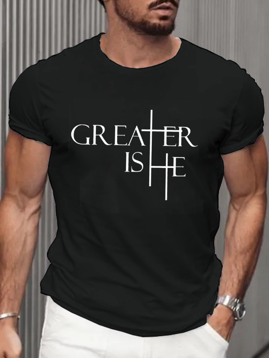 Greater Is He Cross Waterproof Oilproof Stainproof Fabric T-Shirt 