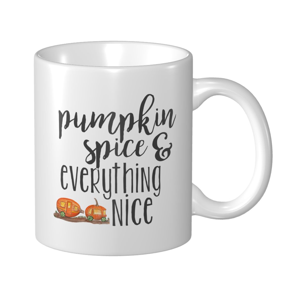Pumpkin Spice Everything Nice Ceramic Mug