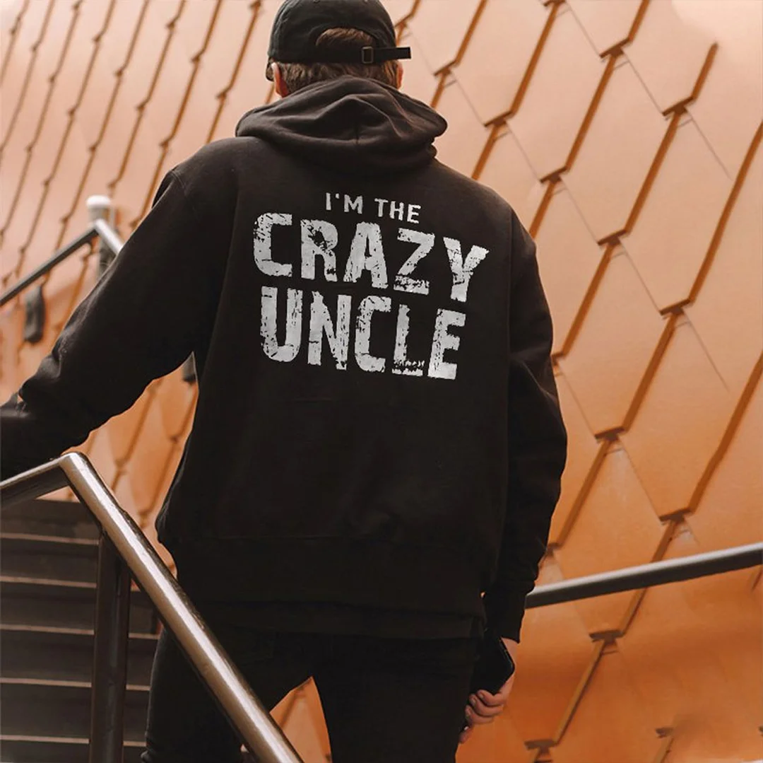 I’M THE CRAZY UNCLE Faded Letter Graphic Black Print Hoodie