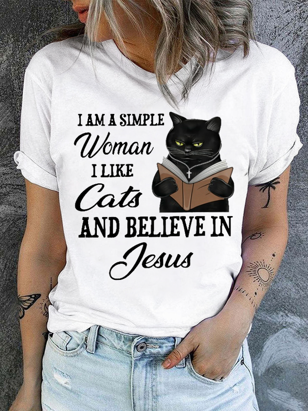 Cotton I Am A Simple Woman I Like Cats And Believe In Jesus Casual Crew Neck T-Shirt socialshop