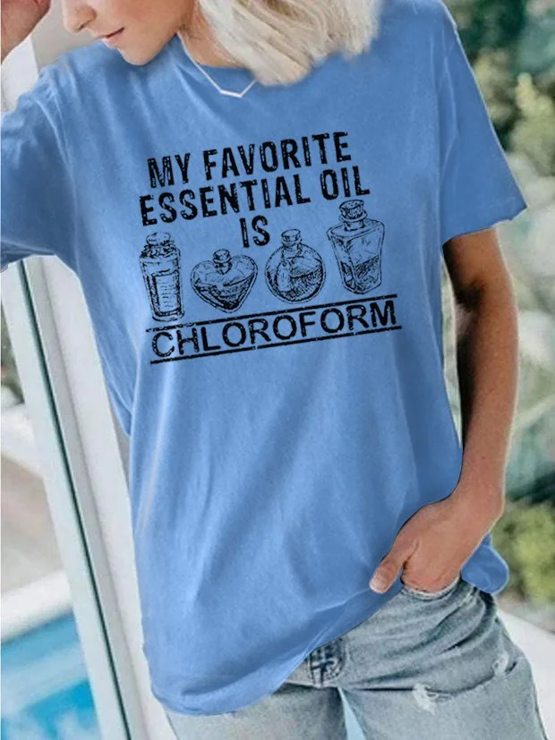 Bestdealfriday My Favorite Essential Oil Is Chloroform Tee 11339346