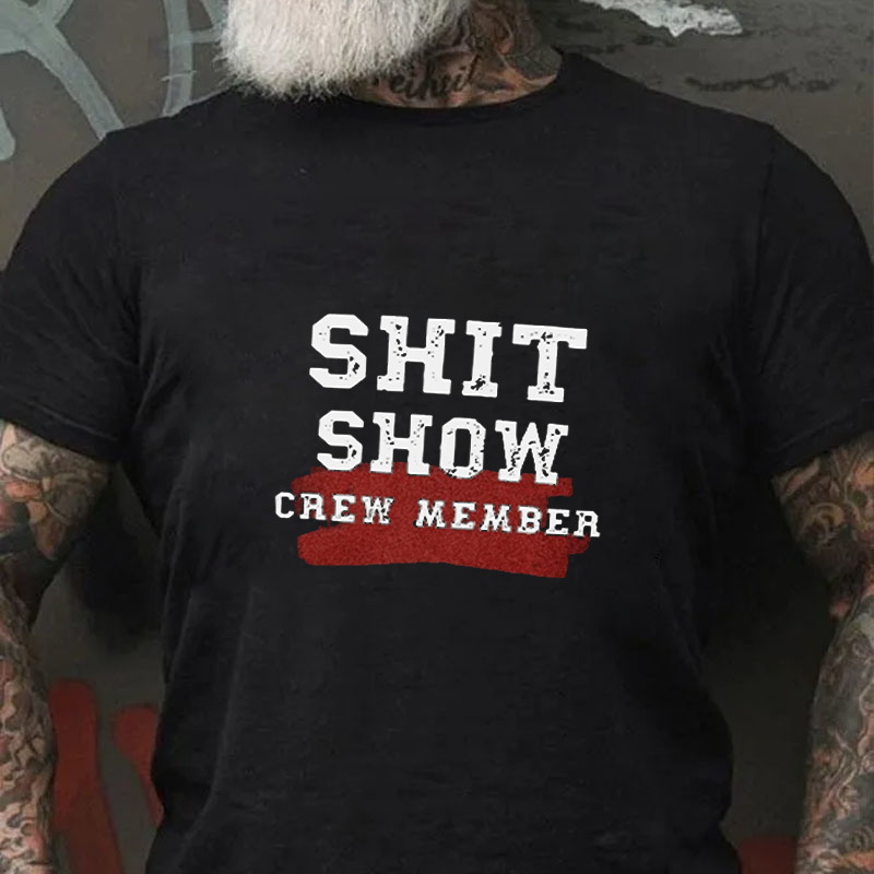 Shit Show Funny T-shirt ctolen