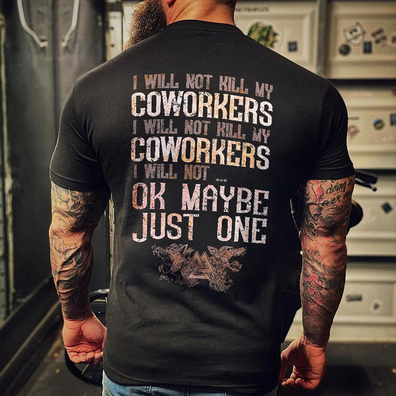 Livereid I Will Not Kill My Coworkers Print T-shirt - Livereid