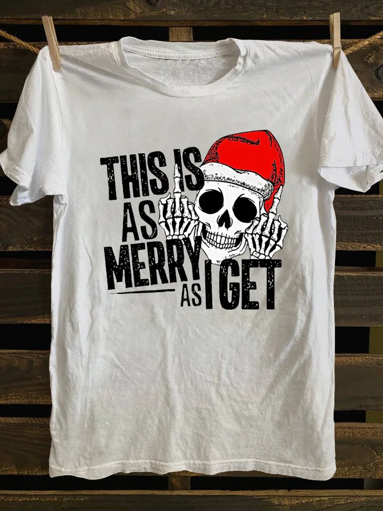 Teecade Teecade This Is As Merry As Iget Skeleton Christmas