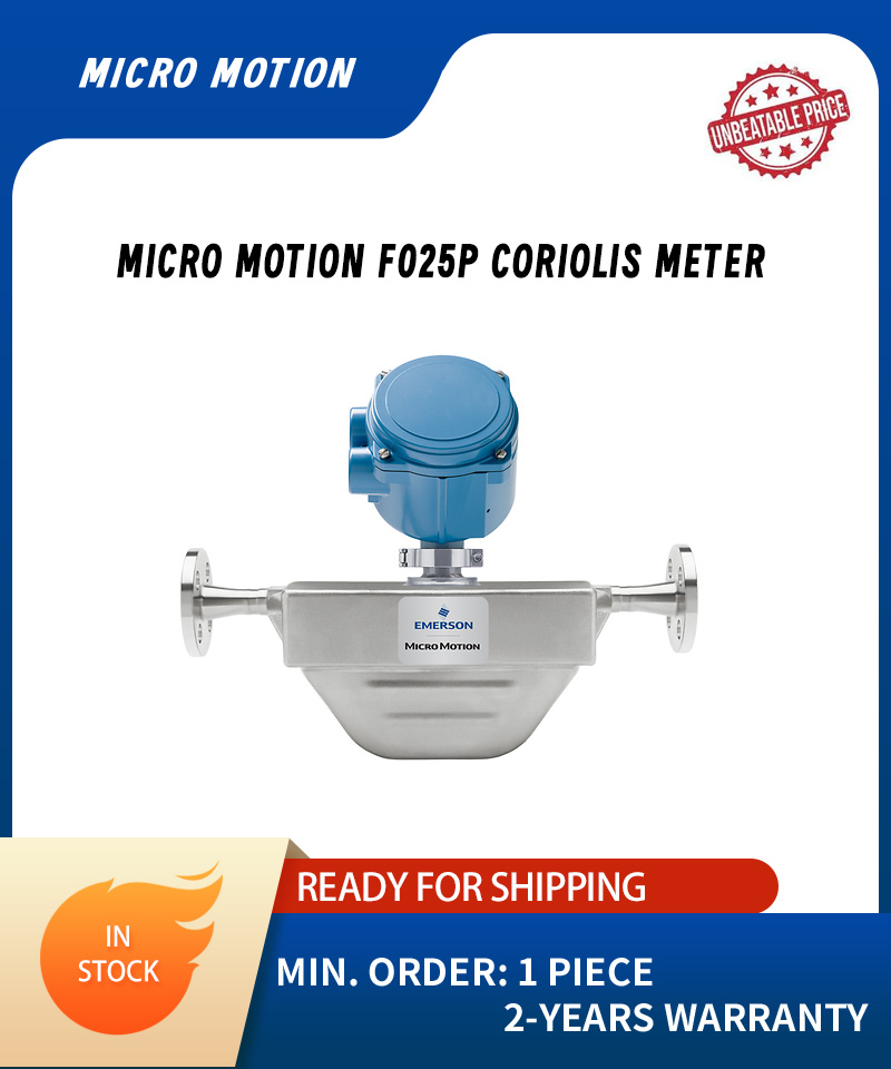 micro motion coriolis,Micro Motion F025P Coriolis Meter | High-Precision Coriolis Flow Meter | Preferred Choice for Flow Meter Suppliers