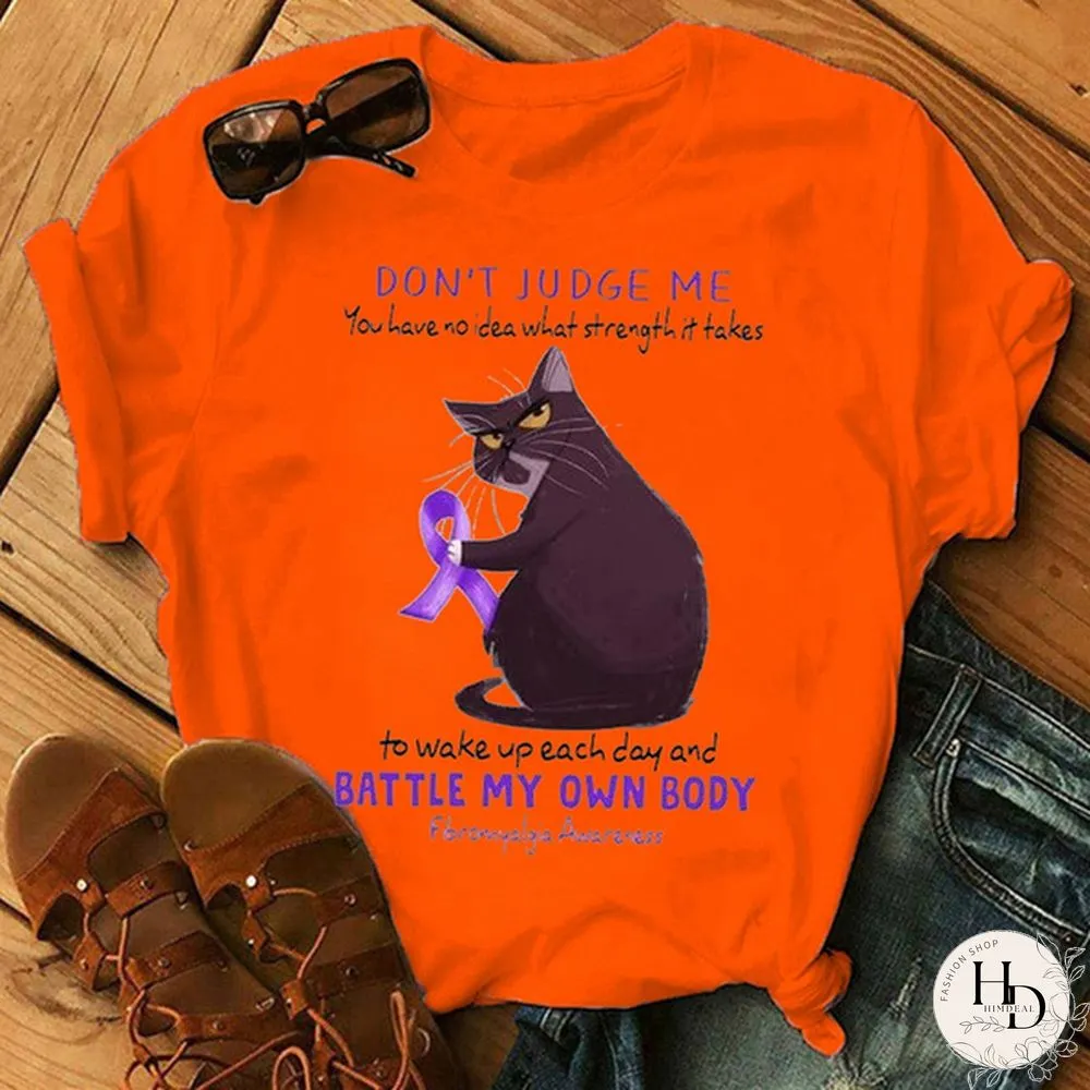 Fibromyalgia Awareness Cat Do Not Judge Gift For Friends Family Shirt Graphic Tees Women