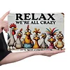 Relax We're all crazy - Vintage Metal Signs - 20*30cm/30*40cm