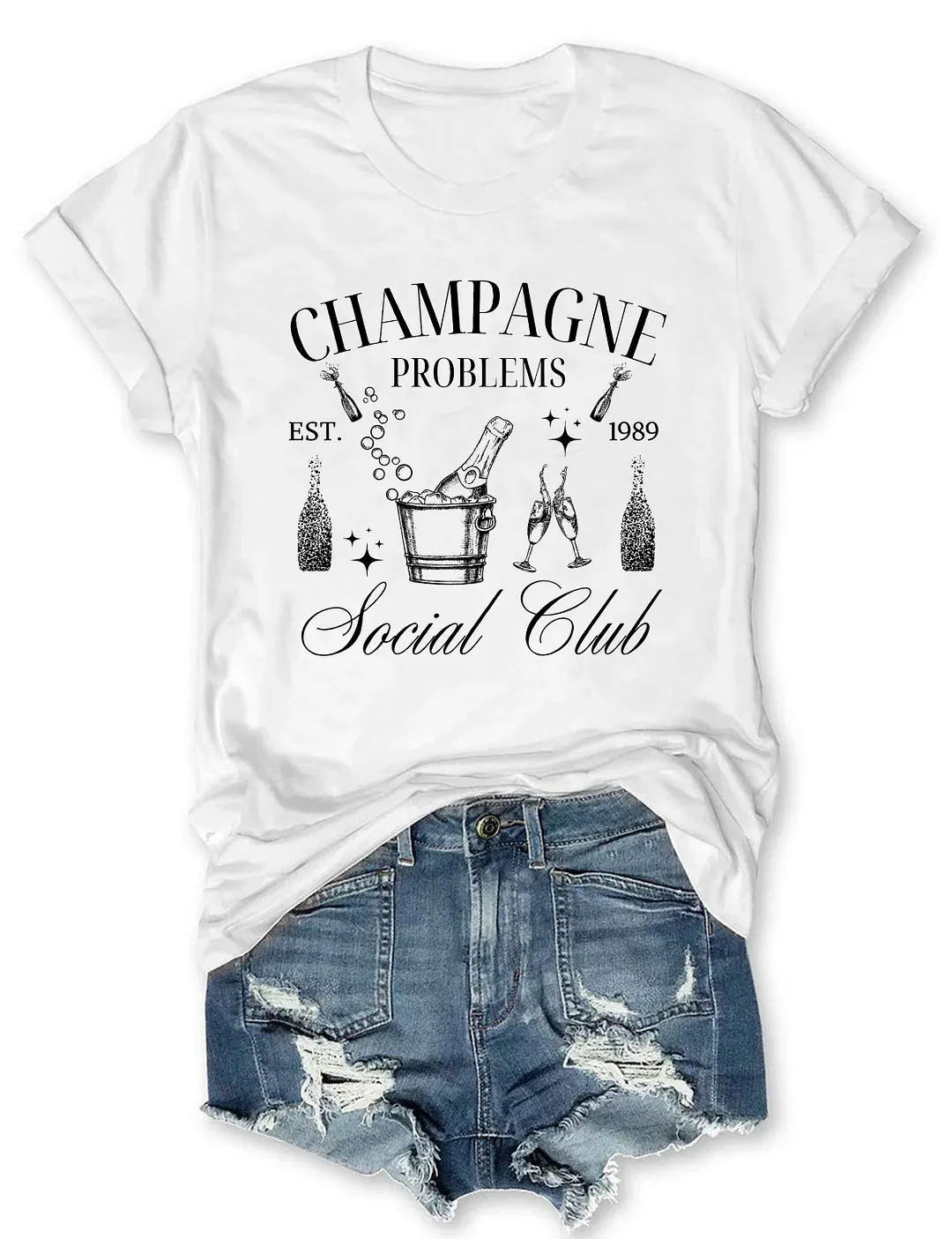 Champagne Problems T-shirt