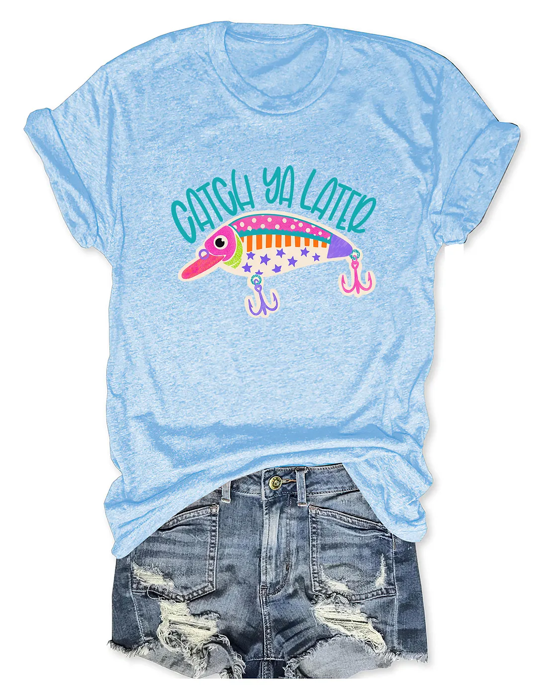 Catch Ya Later Fishing Lure T-shirt