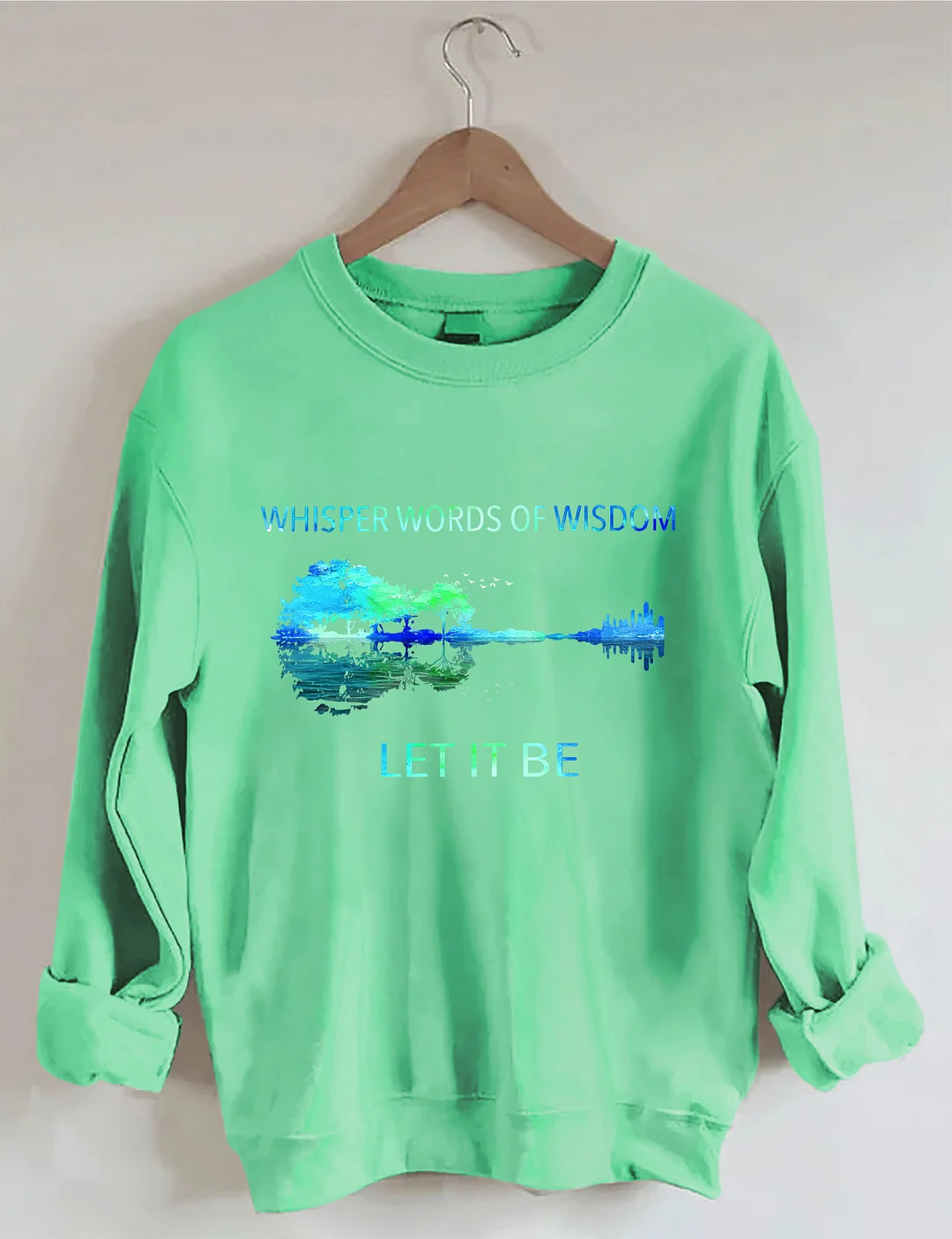 Whisper Words Of Wisdom Sweatshirt