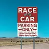 Racing Car Parking Only - Metal Tin Signs(8*12Inch/12*16Inch) - Garage