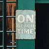On Beach Time - Vintage Metal Signs(8*12Inch)  - Warning