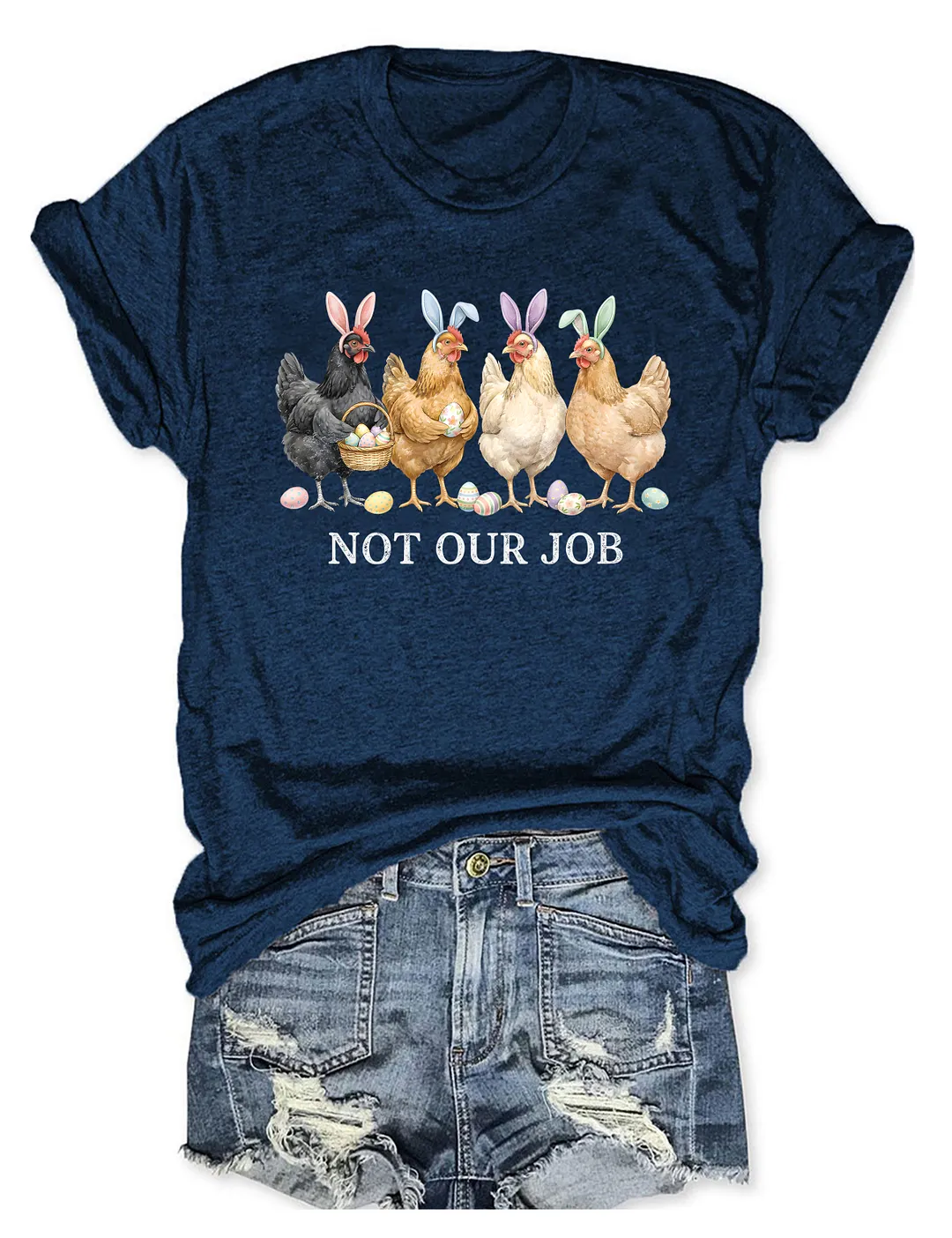 Not Our Job T-shirt