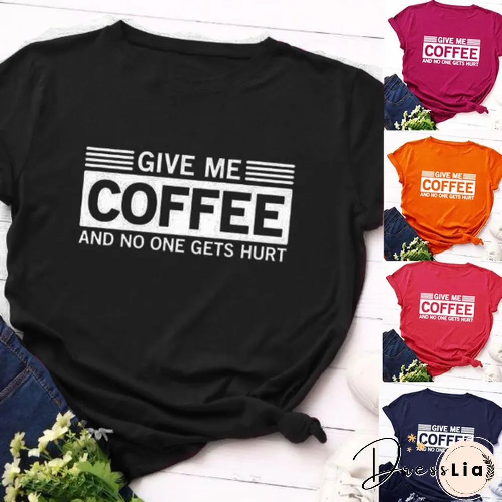 Plus Size Coffee & One Hurt Letter Print S-4XL Womens Fashion Short Sleeve Tee Shirt Lady