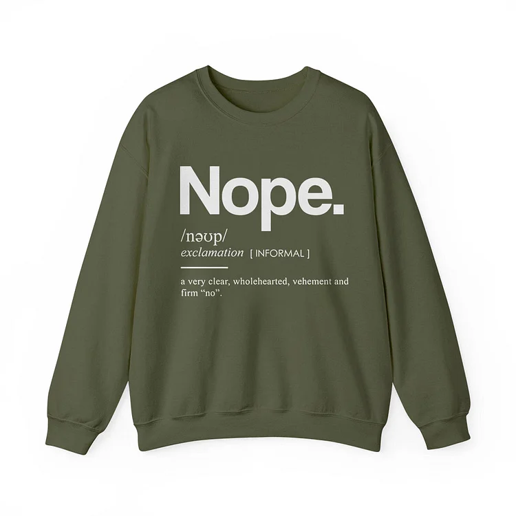 Teecade Teecade Nope Art Print Casual Sweatshirt