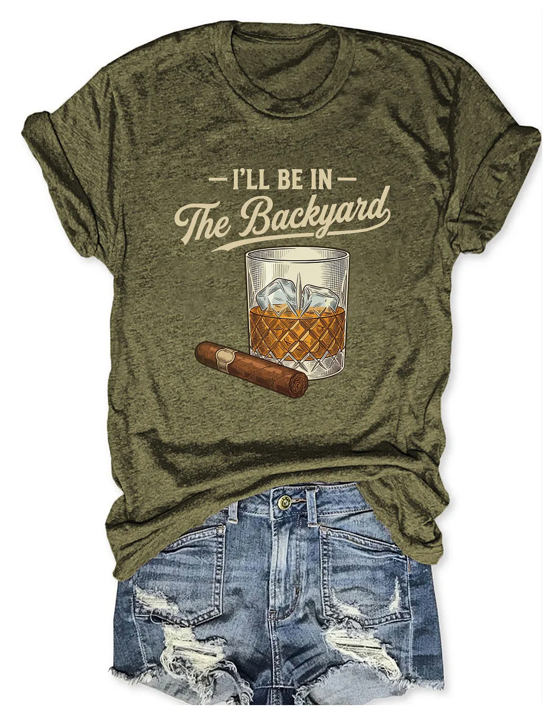 I'll Be In The Backyard T-shirt