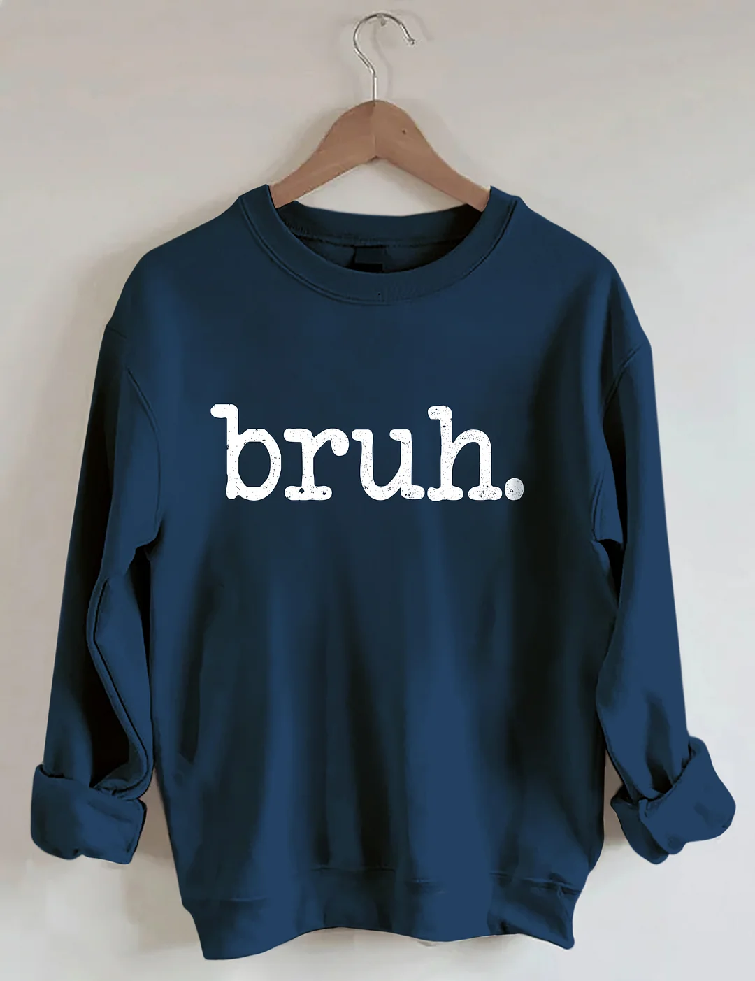Bruh Sweatshirt 