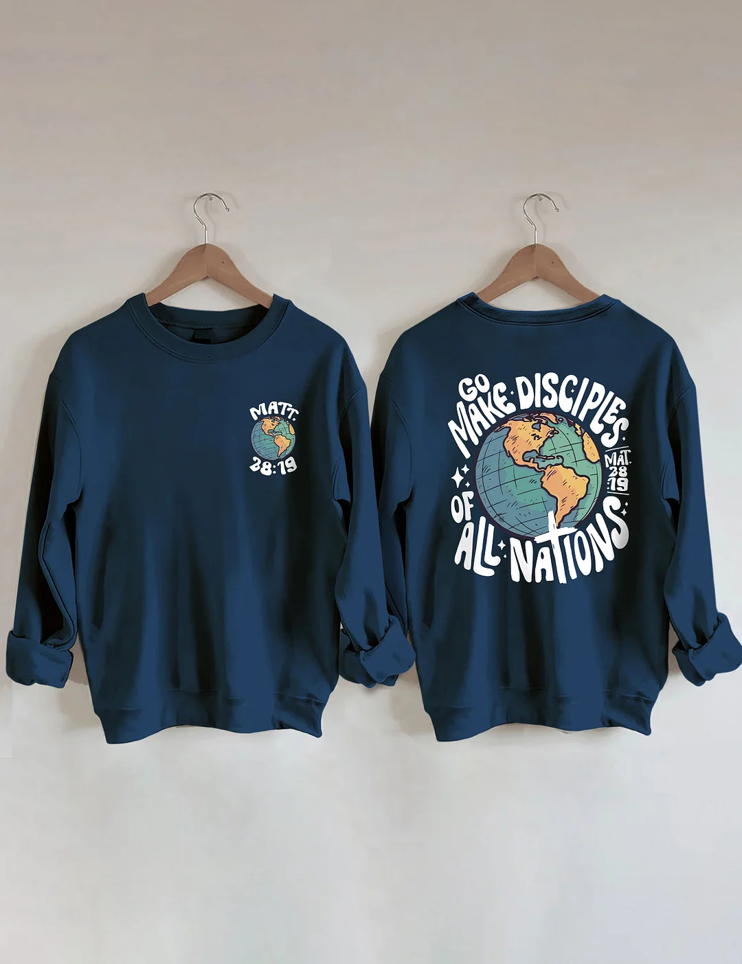 Go Make Disciples Of All Nations Sweatshirt