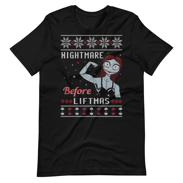 Sally's Nightmare Before Liftmas - Unisex T-Shirt
