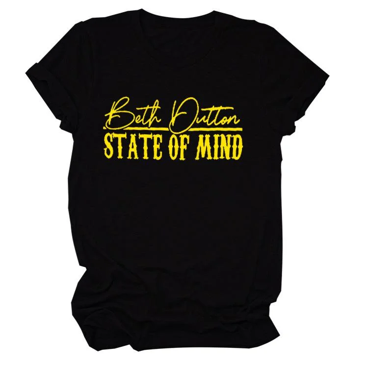 Beth Dutton State of MIND T-shirt Tee -YF00296-Annaletters