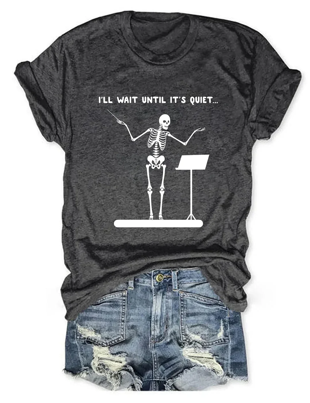I'll Wait Until It's Quiet Funny Skeleton Band Director T-shirt
