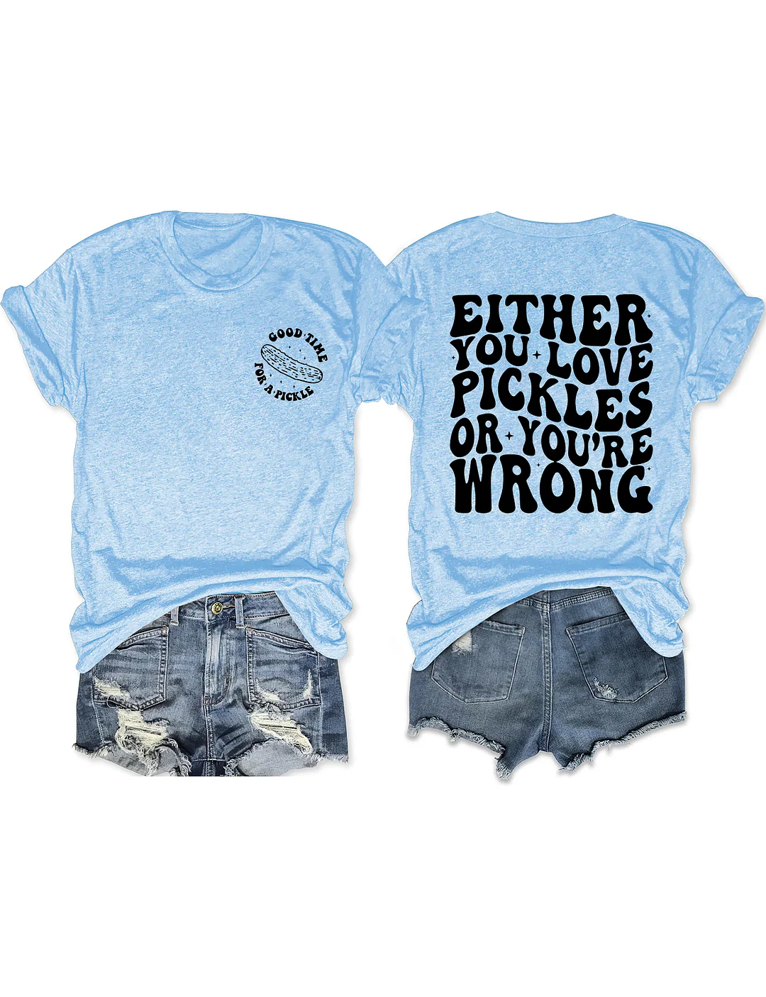 Good Time For A Pickle T-shirt