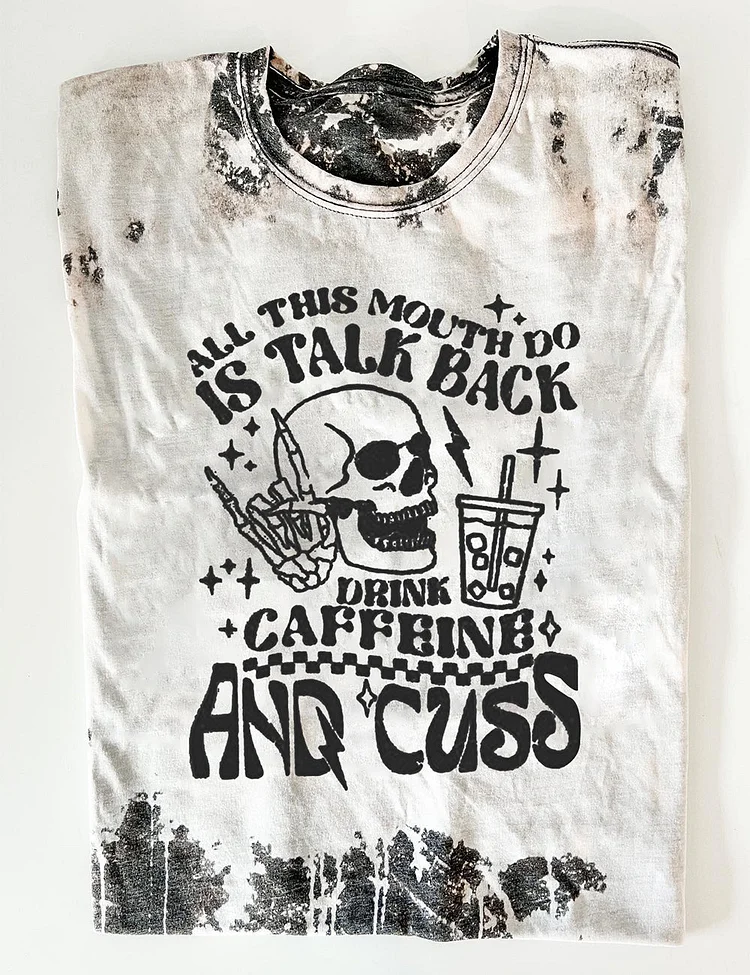 Drink Caffeine And Cuss Tee