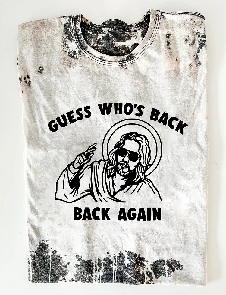 Guess Who's Back Again Tee