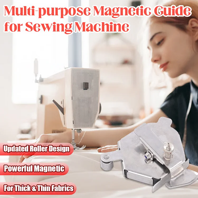 🔥2025 Upgraded Multi-purpose Magnetic Guide for Sewing Machine