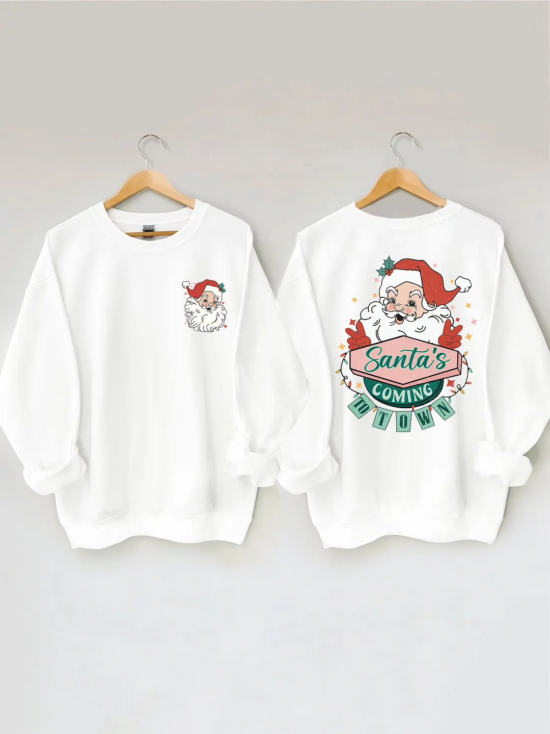 Santa's Coming To Town Sweatshirt
