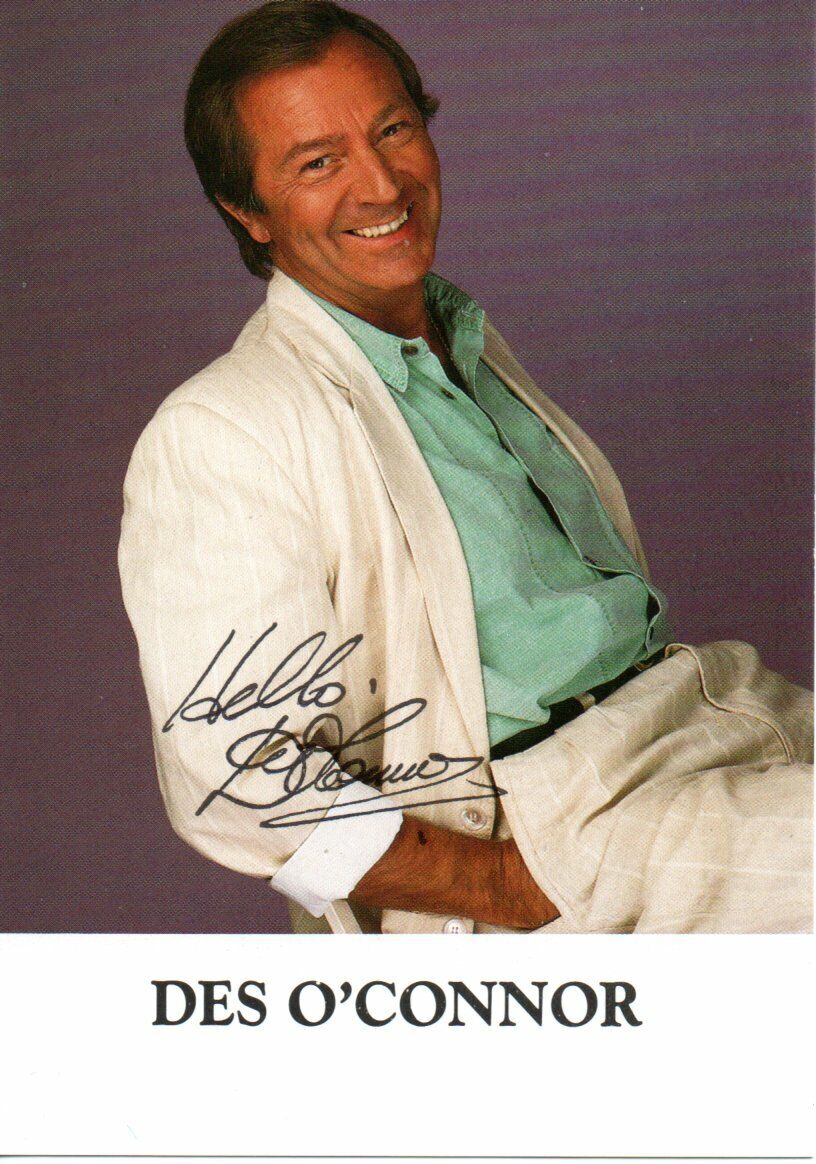 DES O`CONNOR HAND SIGNED COLOUR Photo Poster painting 6X4 BRITISH SINGER / ENTERTAINER