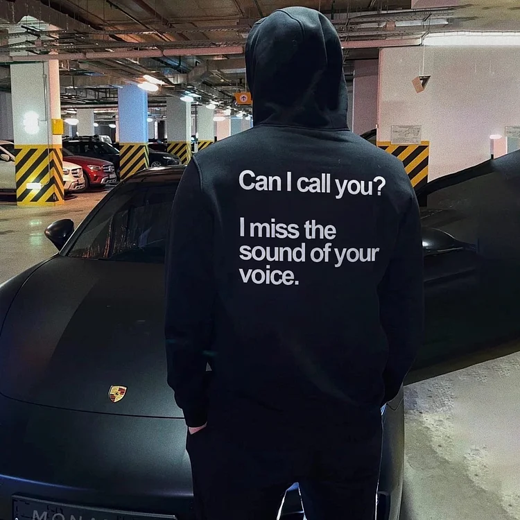 Can I Call You Hoodie