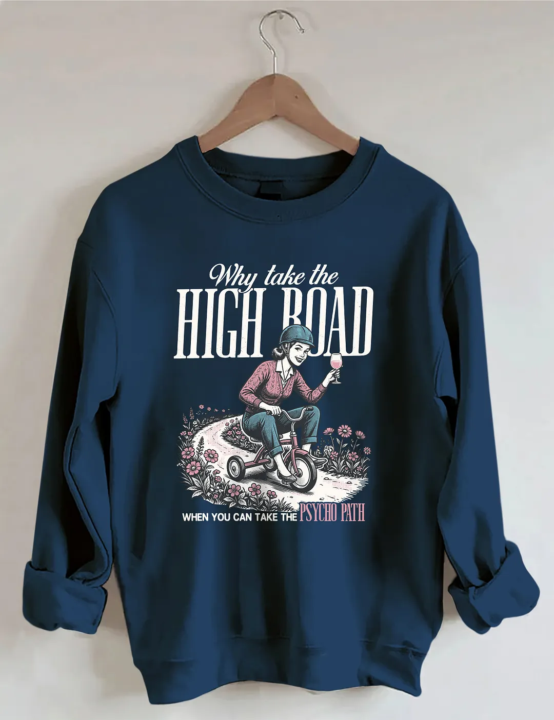 Why Take The High Board Sweatshirt