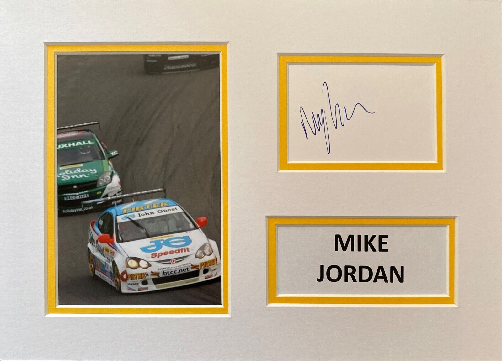 MIKE JORDAN HAND SIGNED A4 Photo Poster painting MOUNT DISPLAY BTCC AUTOGRAPH TOURING CARS