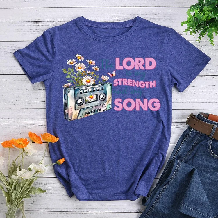 The Lord Is my strength and My Song Round Neck T-shirt-0024722