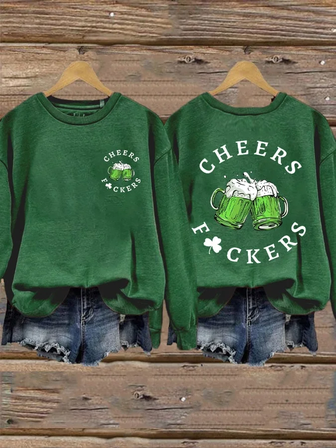 St. Patrick's Day Funny Cheers Fuckers Shamrock Casual Sweatshirt