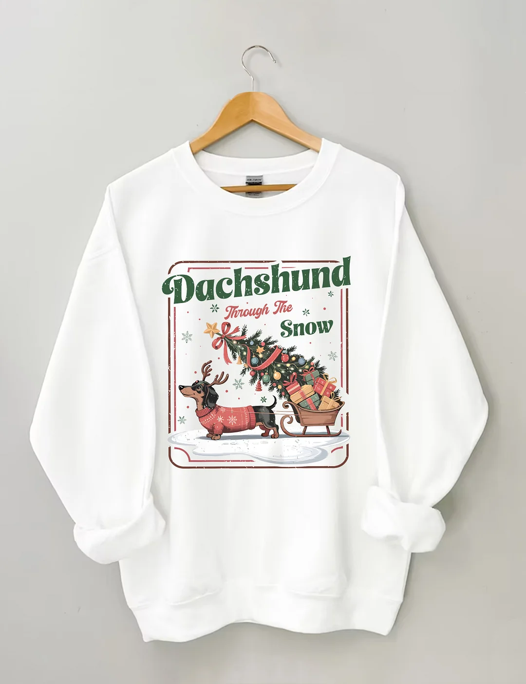 Dachshund Through The Snow Sweatshirt