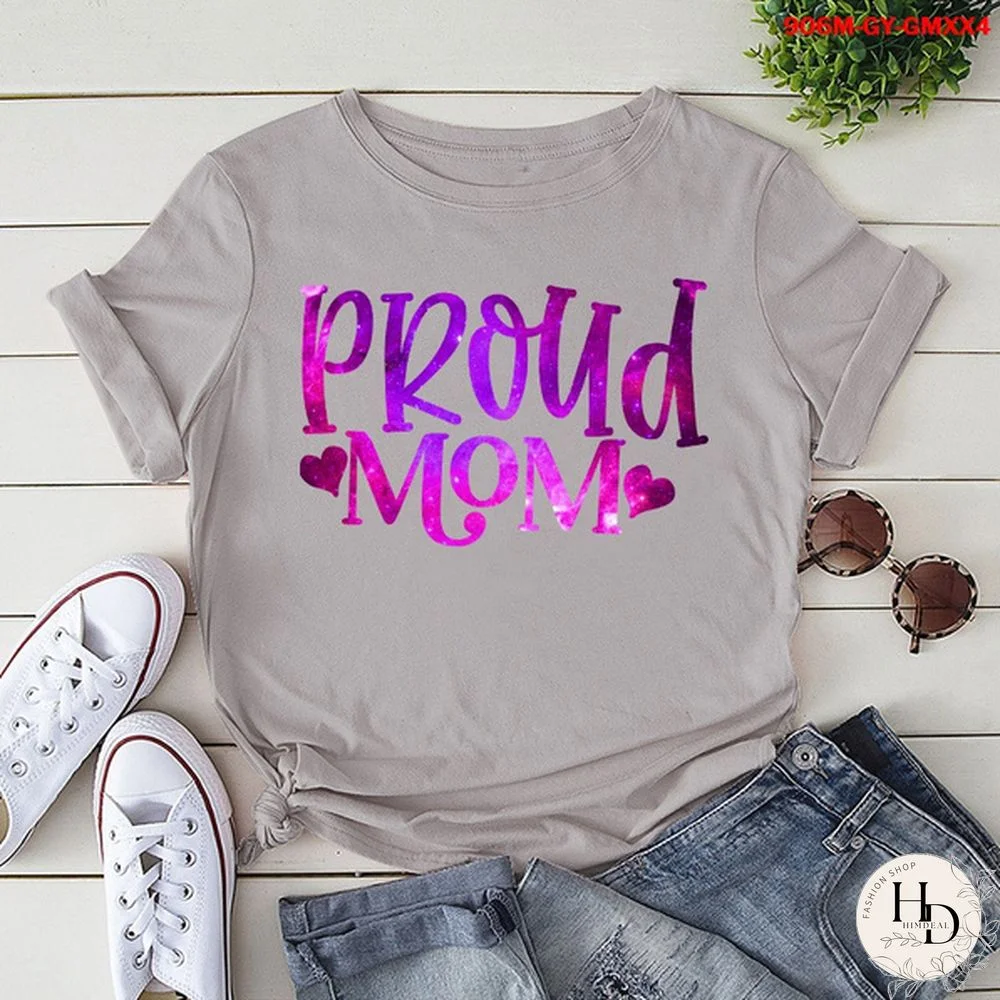 Funny Women T-Shirt Letters Print Proud Mom Cotton Loose Short-sleeved T-shirt for Lady Tops Tee