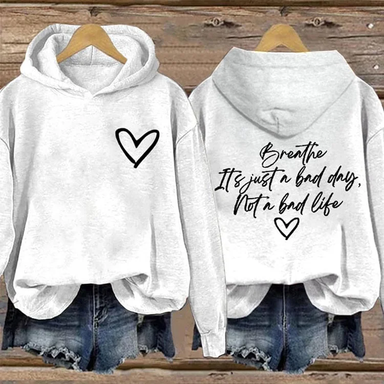 VChics Women's Breathe It's Just A Bad Day Not A Bad Life Print Casual Hoodie