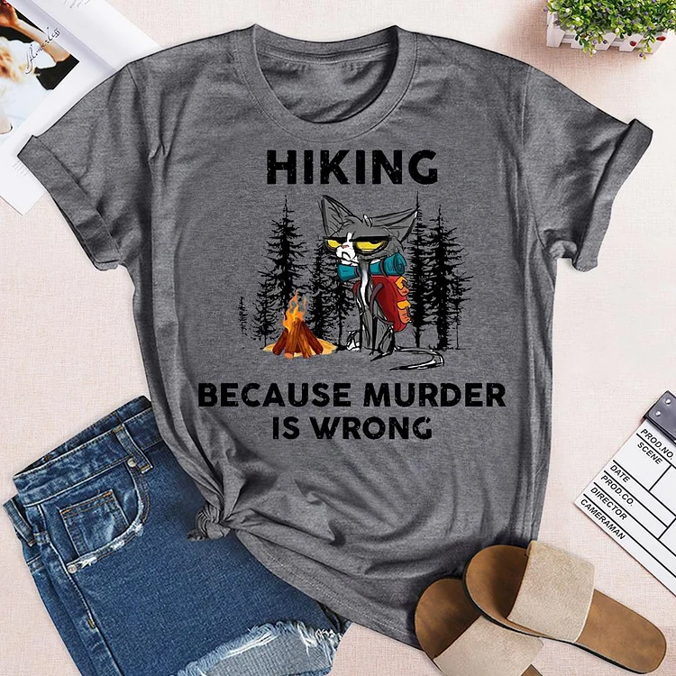 Hiking Because Murder Is Wrong T-Shirt-04482-Annaletters