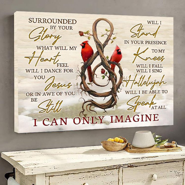 I Can Only Imagine Canvas Wall Art