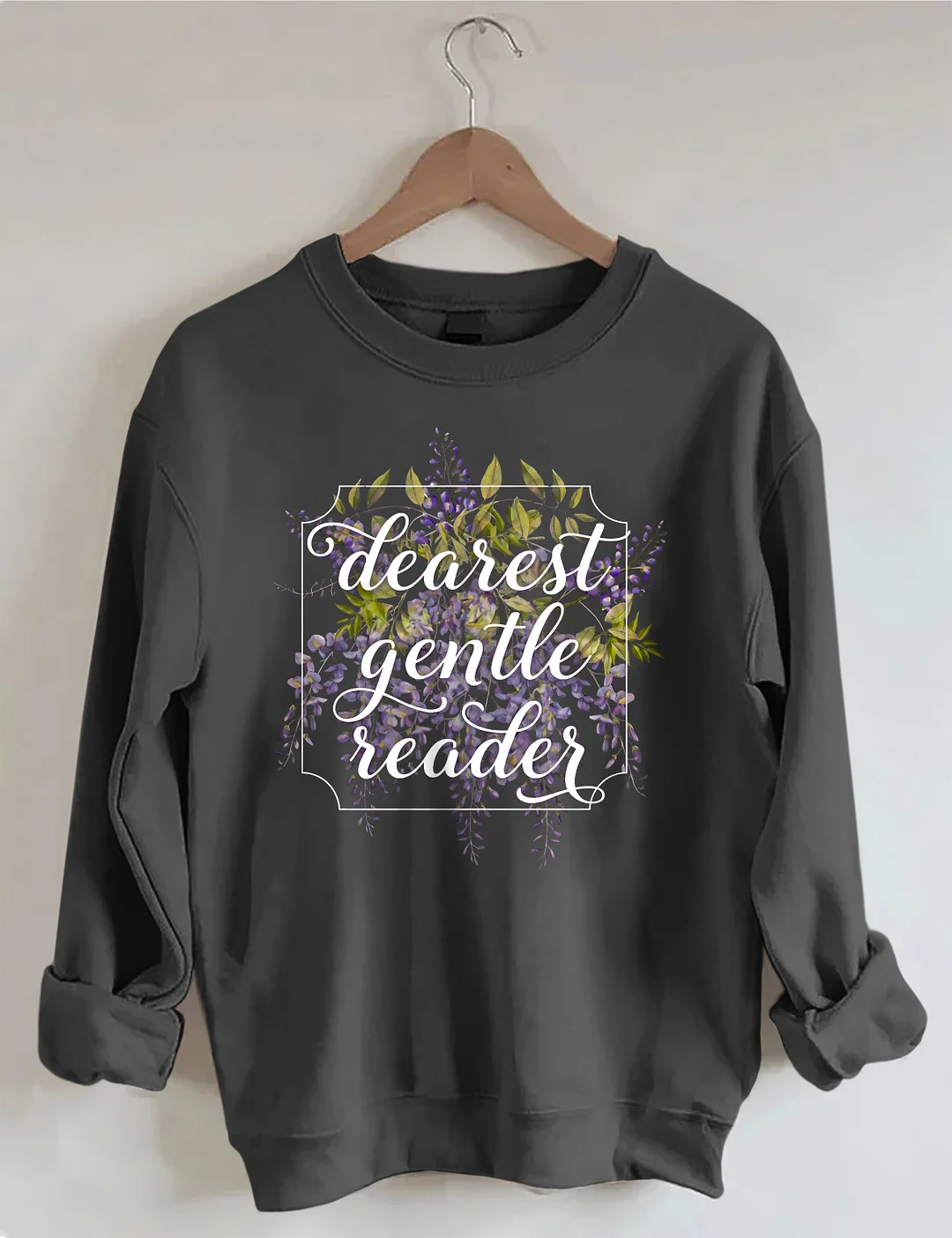 Dearest Gentle Reader Sweatshirt