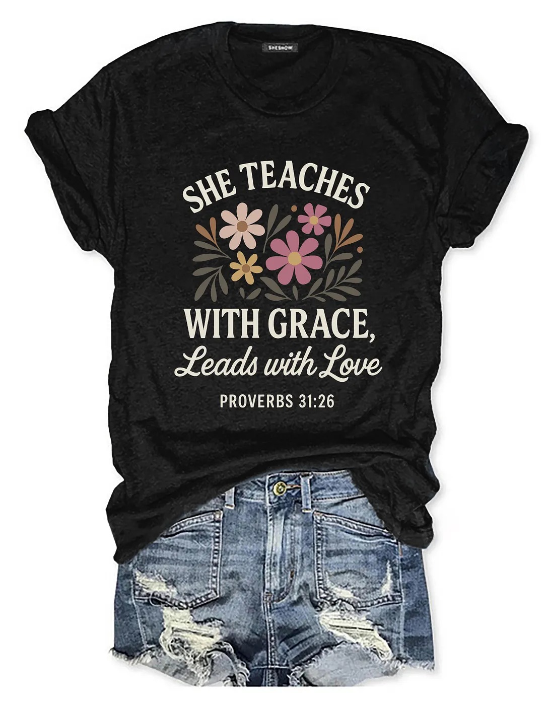 She Teaches With Grace Leads With Love T-shirt