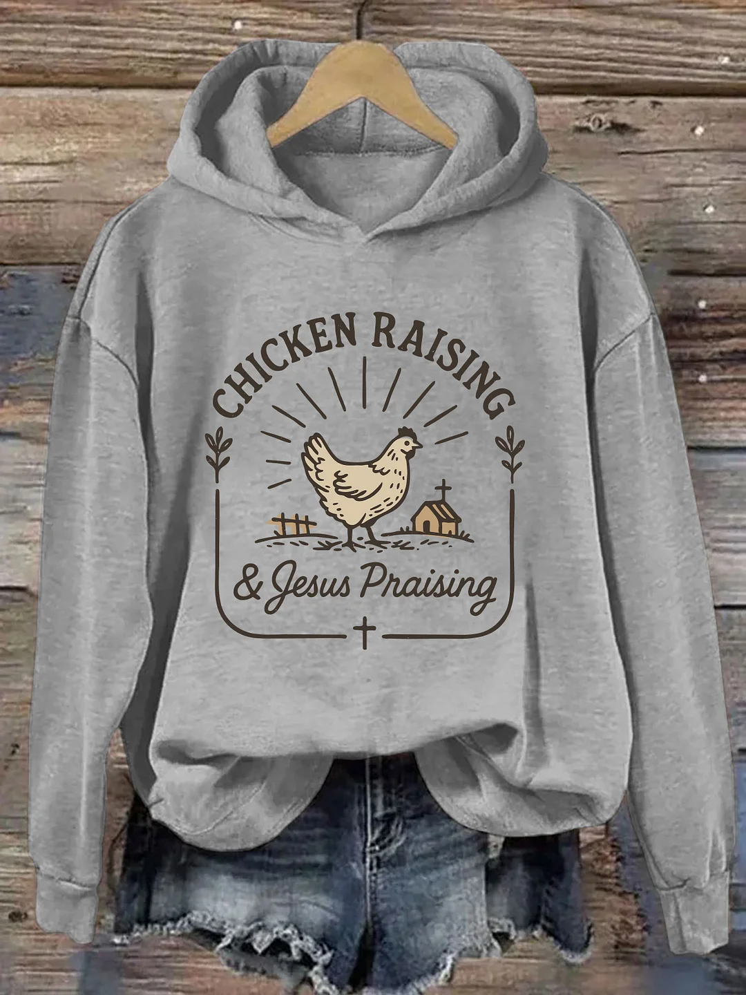 Chicken Raising & Jesus Praising Hoodie