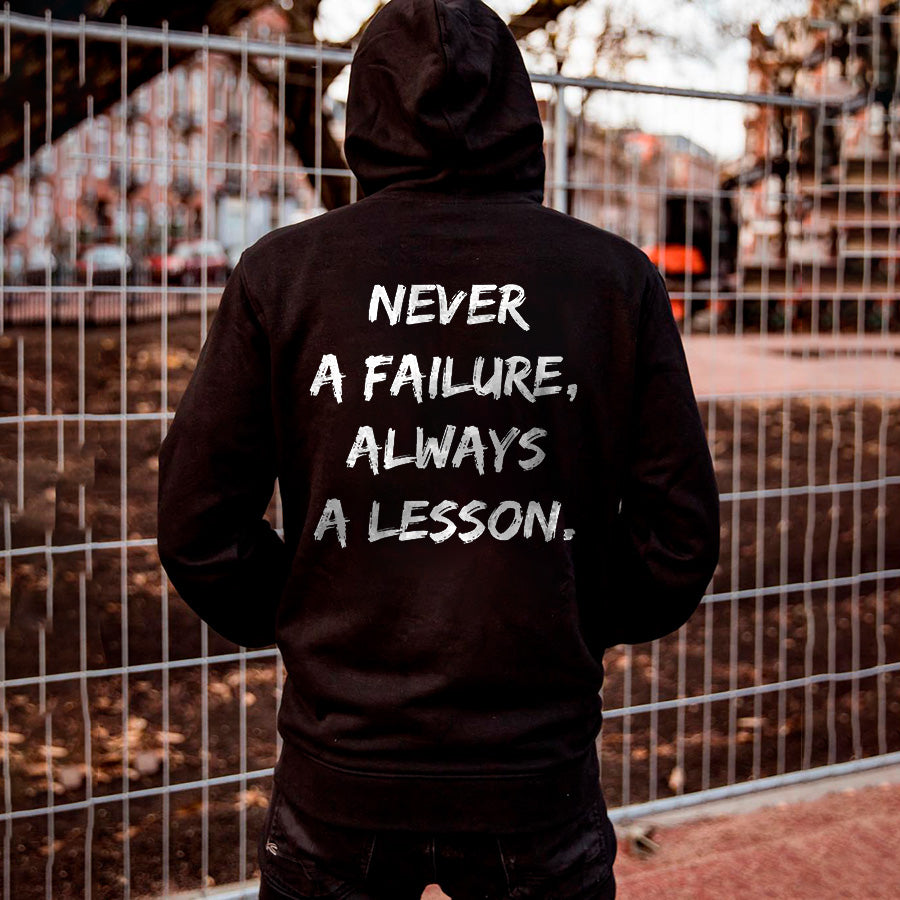 Never A Failure, Always A Lesson Printed Men's Hoodie