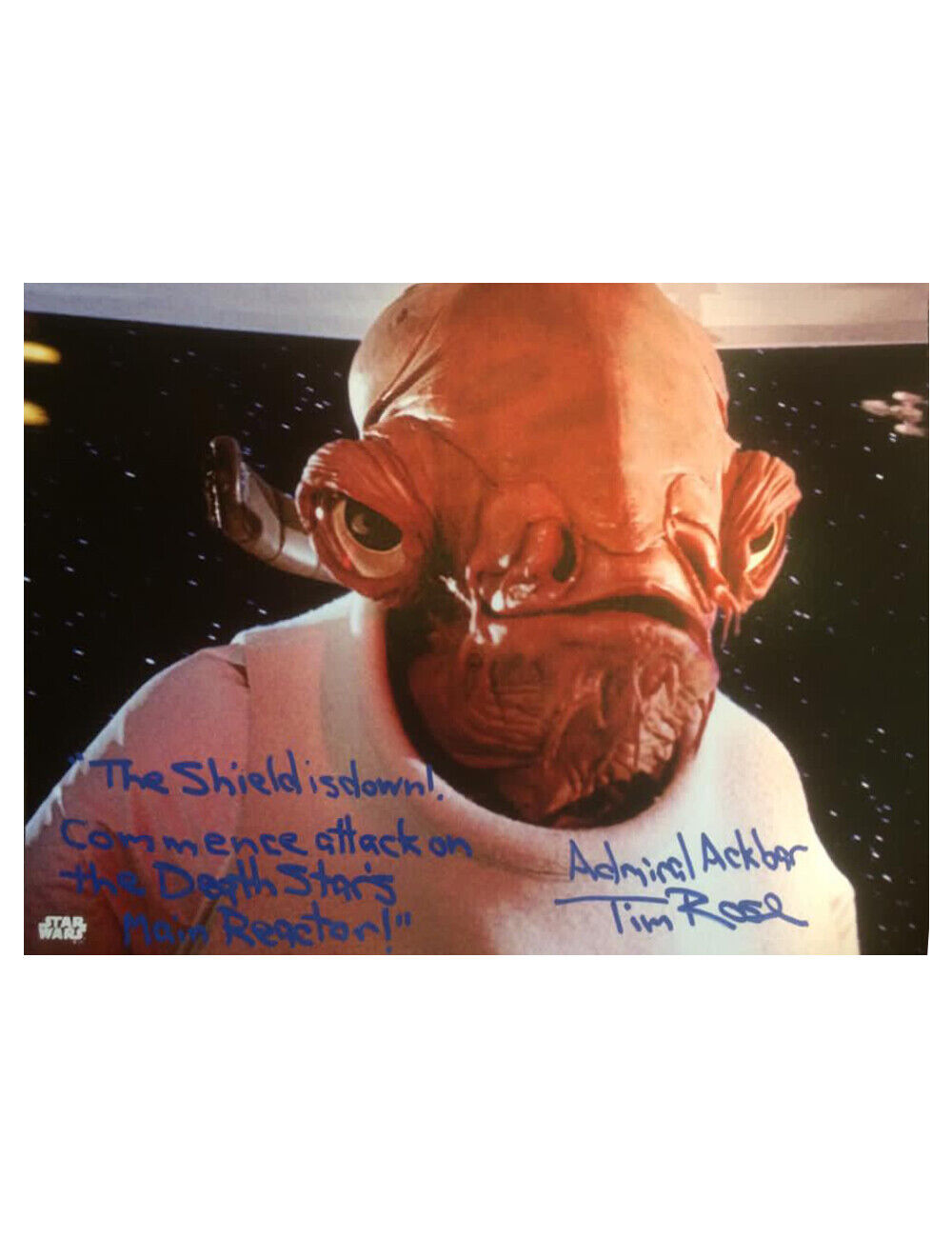 12x10 Star Wars Admiral Ackbar Print + Long Quote Signed by Tim Rose 100% + COA