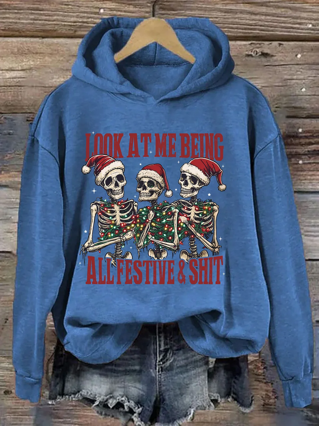 Look At Me Being All Festive And Shit Hoodie