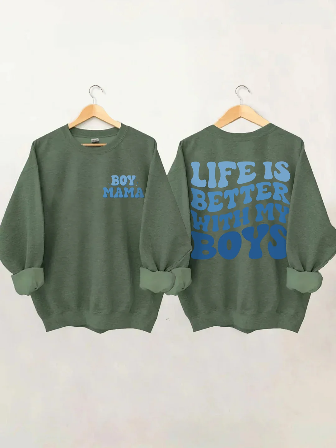 Life Is Better With My Boys Sweatshirt