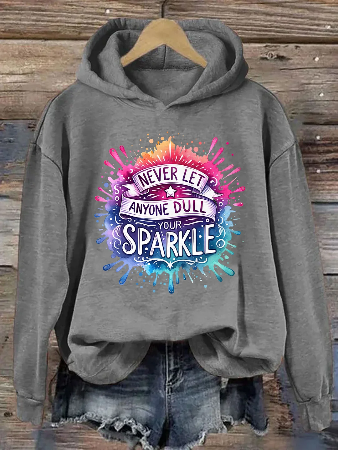 Never Let Anyone Dull Your Sparkle Hoodie